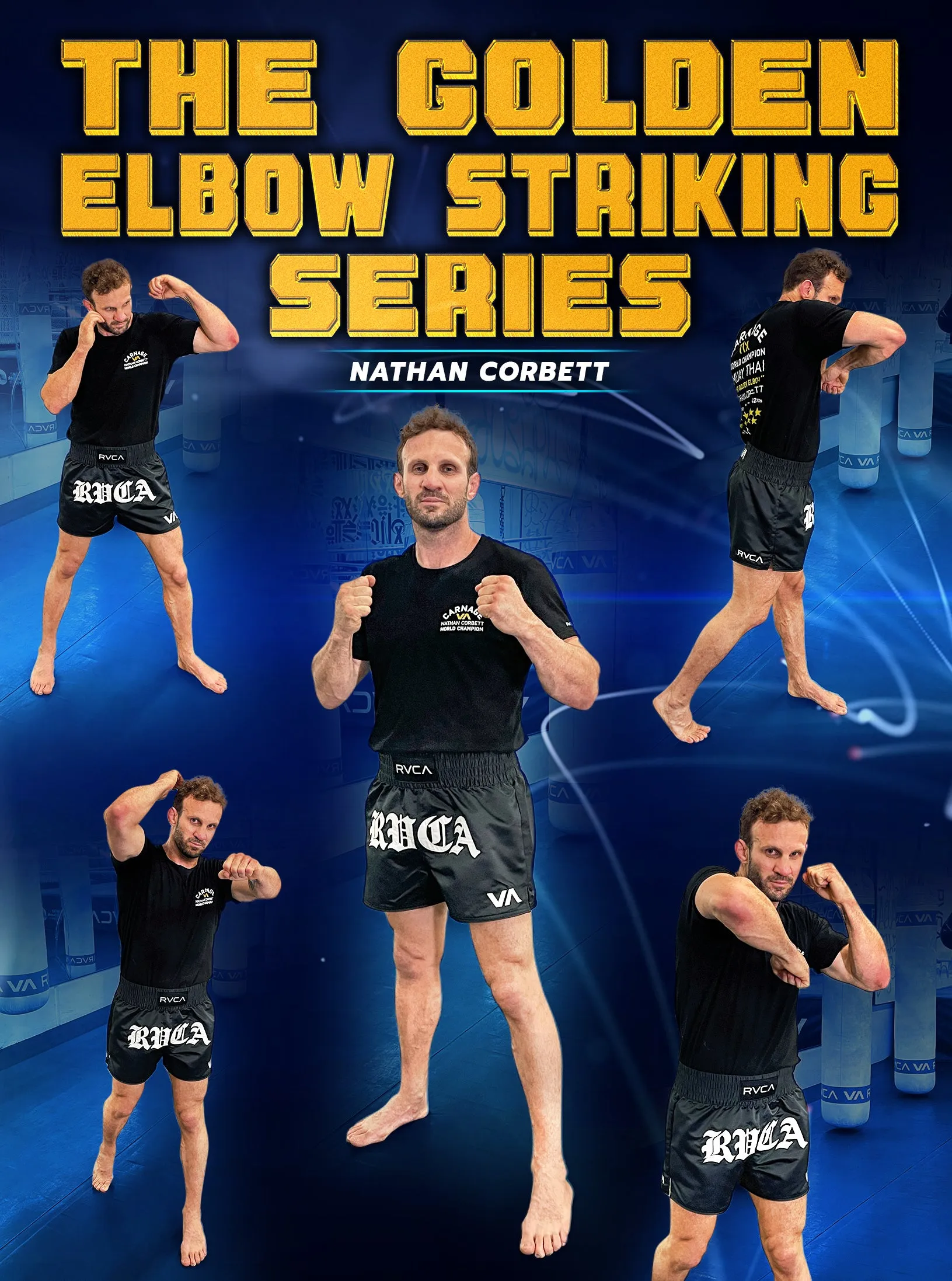 The Golden Elbow Striking Series by Nathan Corbett